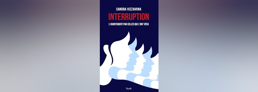 Interruption de Sandra Vizzavona éditions Stock