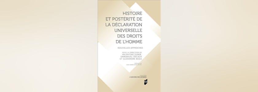 Couverture du livre Histoire et postérité de la Déclaration universelle des droits de l'Homme
